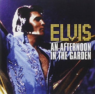 the album cover for Elvis Presley - Afternoon in the Garden
