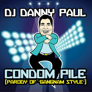 the album cover for DJ Danny Paul - Condom Pile: Parody Of Gangman Style (Mod)