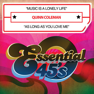 the album cover for Quinn Coleman - Music Is a Lonely Life / As Long As You
