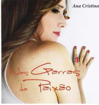 the album cover for Ana Cristina - Nas Garras Da Paixao