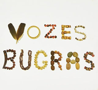 the album cover for Vozes Bugras - Vozes Bugras
