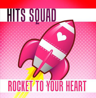 the album cover for Hits Squad - Rocket to Your Heart