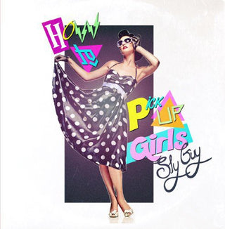 the album cover for Sly Guy - How to Pick Up Girls