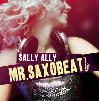 the album cover for Sally Ally - Mr Saxobeat