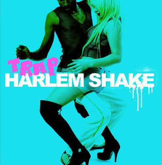 the album cover for Trap - Harlem Shake