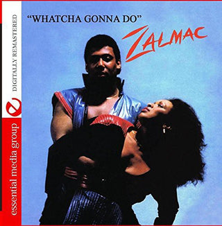 the album cover for Zalmac - Whatcha Gonna Do