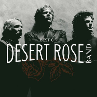the album cover for Desert Rose The Band - Best of