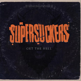 the album cover for Supersuckers - Get The Hell