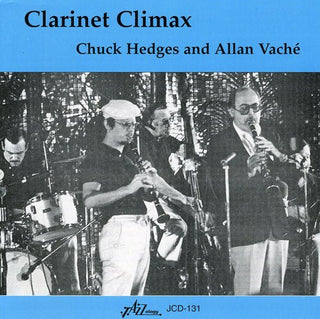 the album cover for Hedges/Vache - Clarinet Climax: Live at the Memphis Jazz Fest