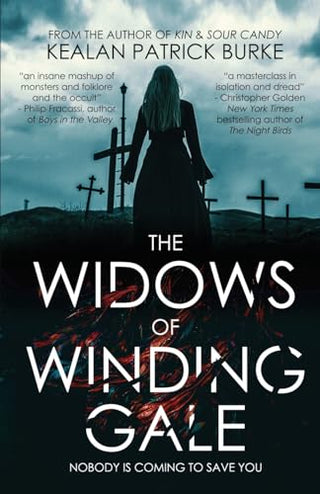 The Widows of Winding Gale by Kealan Patrick Burke