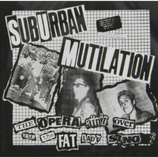 the album cover for Suburban Mutilation - Opera Ain't Over Till the Fat Lady Sings
