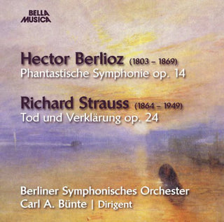 the album cover for Berlioz / Carl Bunte A - Berlioz & Strauss