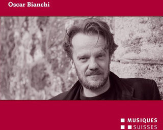 the album cover for Bianchi / Klangforum Wien / Petrini - Oscar Bianchi