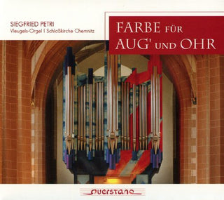 the album cover for Bach / Boellmann / Guilmant / Hakim / Petri - Colors For Eye & Ear [Digipak]