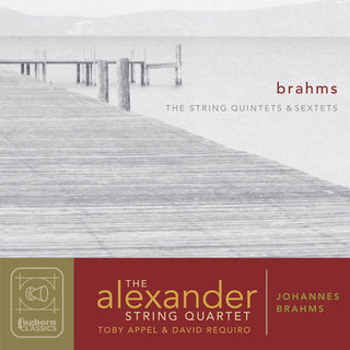 the album cover for Brahms / Alexander String Quartet / Requiro - String Quintets & Sextets [Digipak]