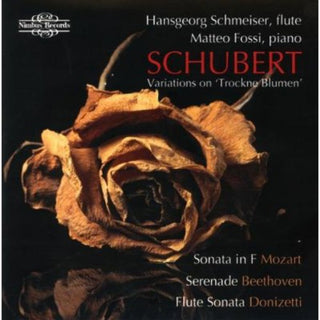 the album cover for Schubert / Schmeiser / Fossi - Variations on Trockne Blumen