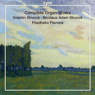 the album cover for Strunck / Flor / Meyer / Decker / Olter / Flamme - Complete Organ Works