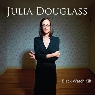 the album cover for Julia Douglass - Black Watch Kilt