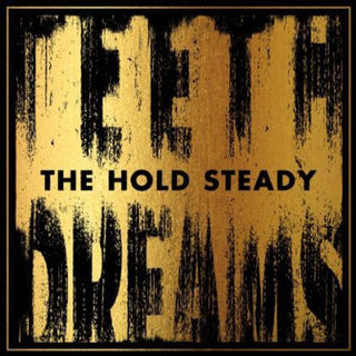 The Hold Steady- Teeth Dreams