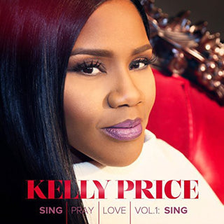 the album cover for Kelly Price - Sing Pray Love 1