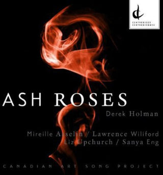 the album cover for Mireille Asselin - Ash Roses