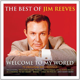 the album cover for Jim Reeves - Welcome to My World the Best of