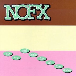 NOFX- So Long & Thanks for All the Shoes