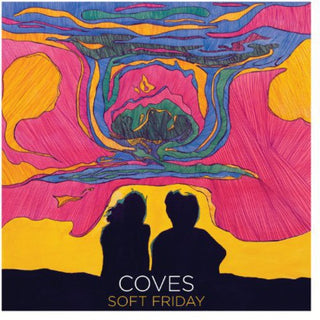 Coves- Soft Friday