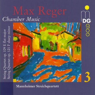 the album cover for Max Reger - String Quartet in E Flat Major Op 109
