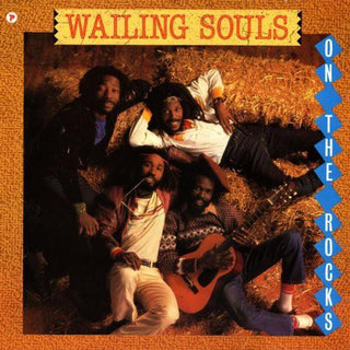 The Wailing Souls- On the Rocks