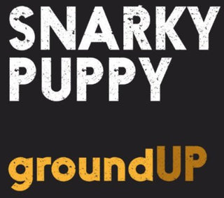 the album cover for Snarky Puppy - Groundup (Uk)