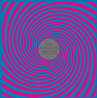 the album cover for The Black Keys - Black Keys : Turn Blue