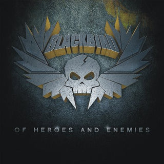 the album cover for Blackbird - Of Heroes & Enemies