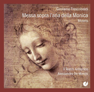 the album cover for Frescobaldi - Messa Sopra L Arai Della Monica