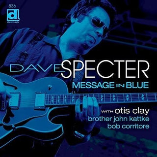 Dave Specter- Message in Blue