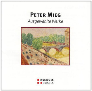 the album cover for Mieg / Streiff Trio - Ausgewaehlte Werke