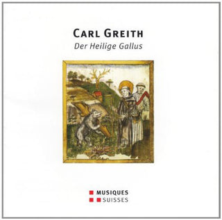 the album cover for Greith / Plut - Der Heilige Gallus - Oratorium