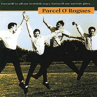 the album cover for Parcel O'Rogues/Parcel O' Rogues - Parcel of Rogues