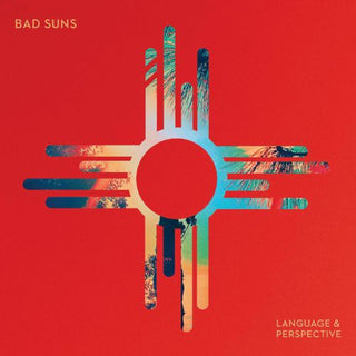 Bad Suns- Language & Perspective