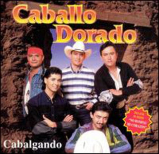 the album cover for Caballo Dorado - Cabalgando