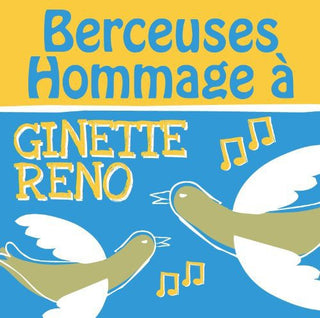 the album cover for Berceuses Hommage - Berceuses Hommage a Ginette