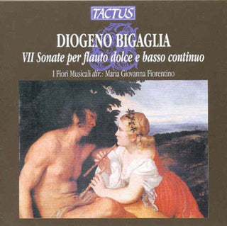 the album cover for Bigaglia / I Fliori Musicali - Flute Sonatas