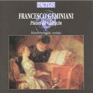 the album cover for Geminiani / Loreggian - Pieces de Clavecin