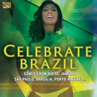 the album cover for Celebrate Brazil / Various - Celebrate Brazil / Various