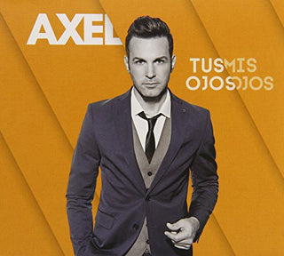 the album cover for Axel - Tus Ojos Mis Ojos