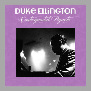 the album cover for Duke Ellington - Contrapuntal Riposte