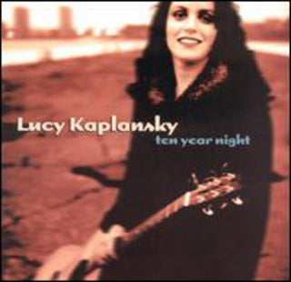 the album cover for Lucy Kaplansky - Ten Year Night