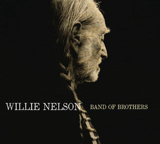 Willie Nelson- Band of Brothers