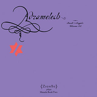 the album cover for John Zorn - Adramelech: Book of Angels 22