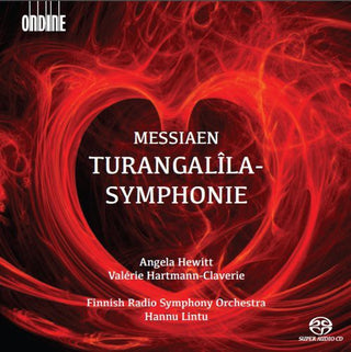 the album cover for Hewitt / Hartmann-Claverie / Finnish Radio Sym - Turangalila-Symphonie